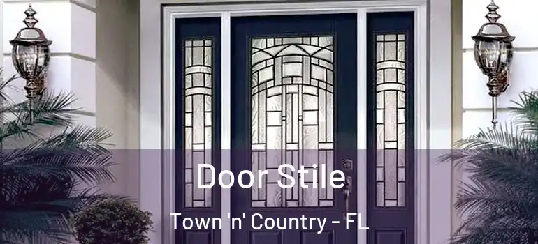 Door Stile Town 'n' Country - FL